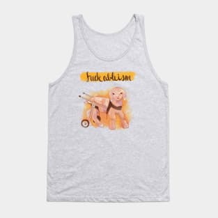 Fuck Ableism Tank Top